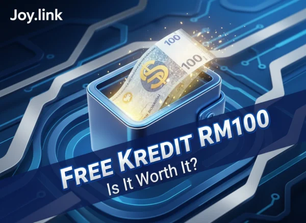 Joy.link Free Kredit RM100: Is It Worth It?