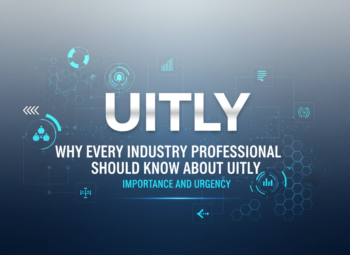 What is Uitly? An Essential Guide for Professionals