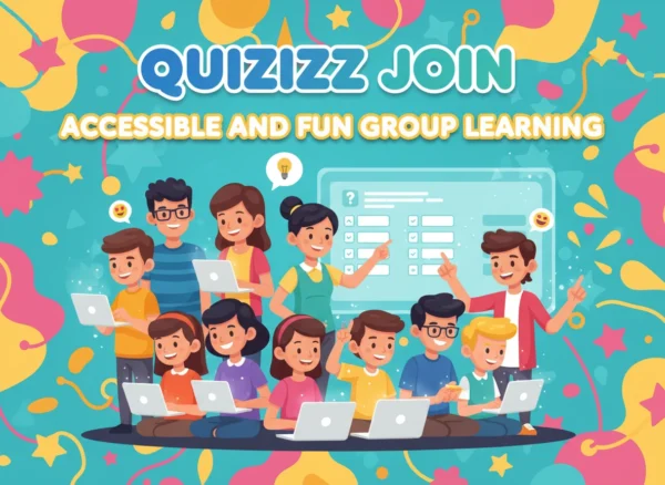 Quizizz Join: Accessible and Fun Group Learning